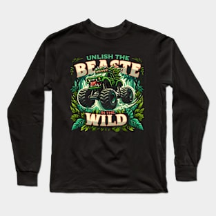 Unleash the beast in the wild | Monster Truck lover Long Sleeve T-Shirt